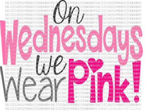 On Wednesdays We Wear Pink SVG DXF EPS and png by HoopMamaSVG