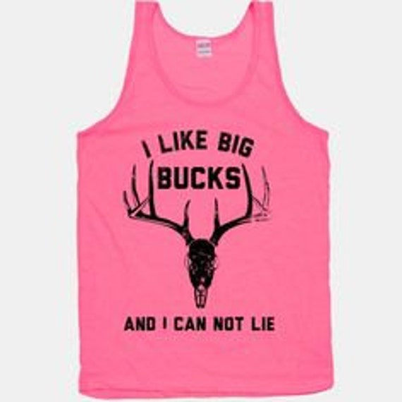 I Like Big Bucks And I Cannot Lie Shirt By Raebuggscustomvinyl 5804