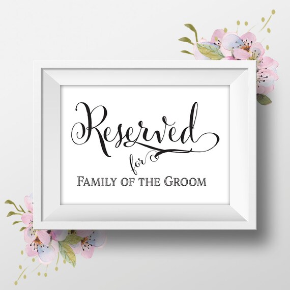 Printable Wedding Sign Reserved For Family Of The