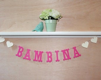 Bambina Baby Banner - Custom Colors - Italian Baby Shower, Nursery Decoration or Photo Prop