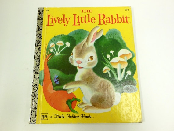 The Lively Little Rabbit, LGB, DJ, 5th Printing, 1943, Golden Book The Lively Little Rabbit, LGB, DJ, 5th Printing, 1943, Golden Book
