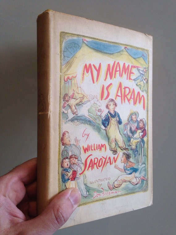 Items similar to My Name Is Aram FIRST EDITION!! William Saroyan