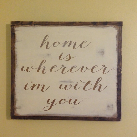 Large Home is Wherever i'm with you wood sign with