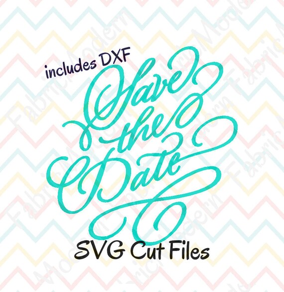 Download SAVE THE DATE Silhouette svg cutting file svg dxf by FabricModern