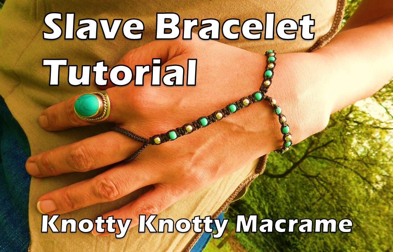 TUTORIAL Slave Bracelet / Macrame Slave Bracelet Pattern