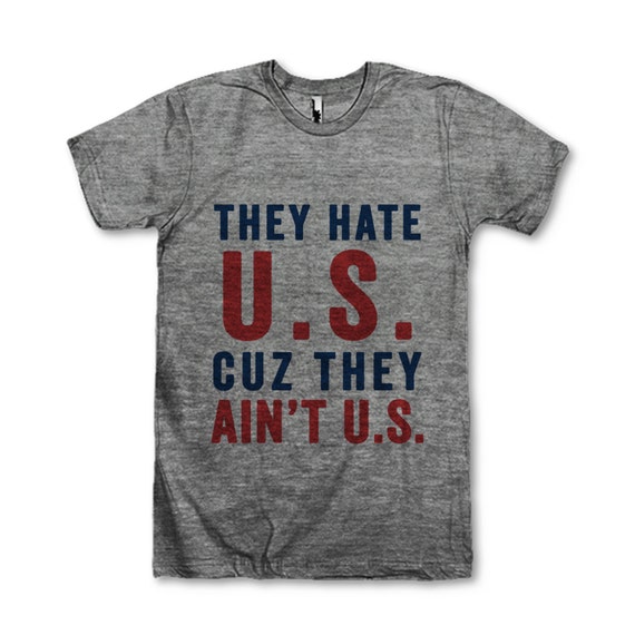 They Hate Us Cuz They Aint Us By Awesomebestfriendsts On Etsy