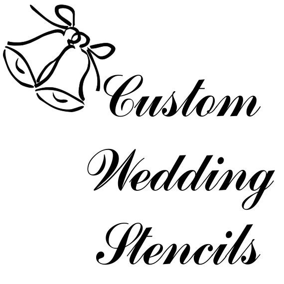 custom wedding signs stencils wedding stencils in reusable