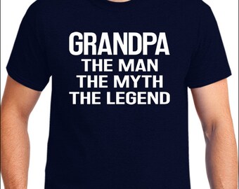 Funny Grandpa Shirt Grandpa, The Man, The Myth, The Legend T-Shirt Grandpa gift idea Mens T-shirt Gift for Grandpa Birthday Awesome Tshirt