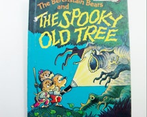 The Berenstain Bears and the Spooky Old Tree by Stan Berenstain