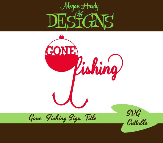 Free Free 333 Gone Fishing Svg SVG PNG EPS DXF File