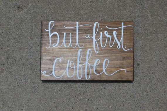 Items similar to But First Coffee Rustic Sign, Rustic Home Decor ...