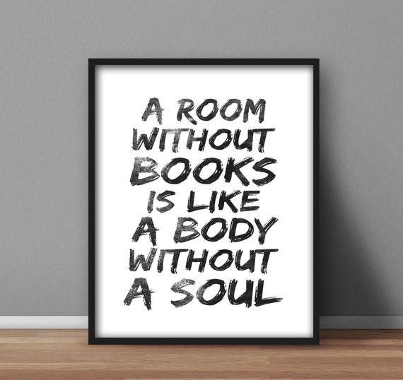 Items similar to Printable wall art 'A room without books is like a ...