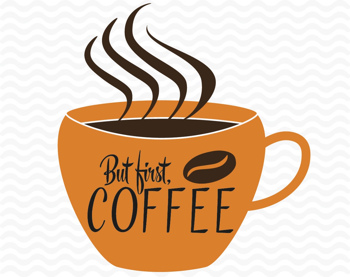 Free Free 138 Coffee Svg Files For Cricut SVG PNG EPS DXF File