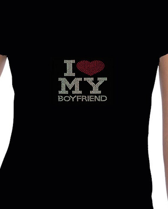 i love my boyfriend t shirts