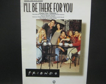 Friends TV Show, I'll Be There for You, Original Sheet Music