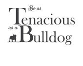 Items similar to Tenacious as a bulldog print on Etsy