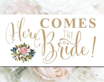 Here Comes the Bride Sign - 6 x 12 - mixed gold fonts - Vintage Blooms - PDF and JPG files - Instant Download