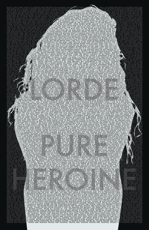 Lorde - Pure Heroine Typographic Lyrics Poster (11\