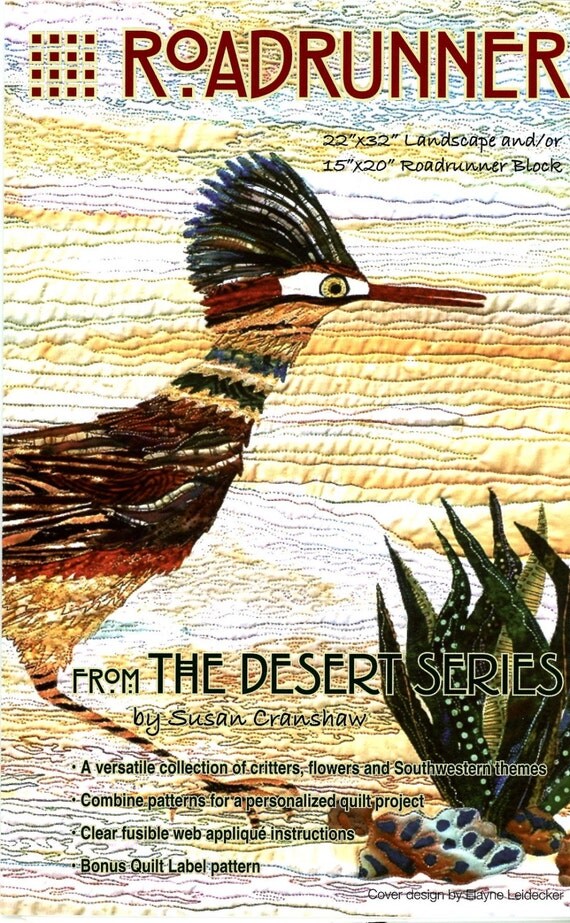Roadrunner Quilt Pattern Designed by Susan Cranshaw