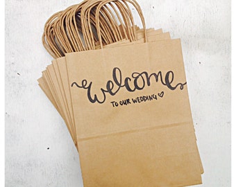 Welcome To Our Wedding Rustic Wedding Guest Hotel Favor Kraft Paper Bag With Handle and Welcome Handwritten Calligraphy Design Set of 25 Bag