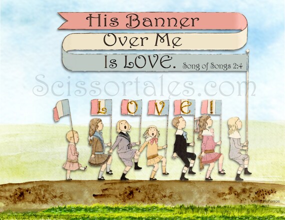Instant Download His Banner Over Me is Love Song by ScissorTale
