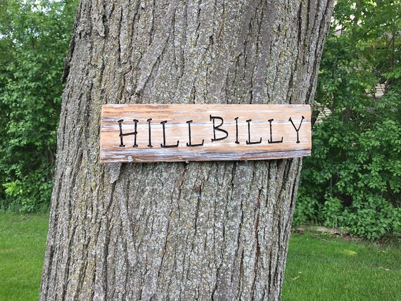 Hillbilly Rustic Barn wood sign