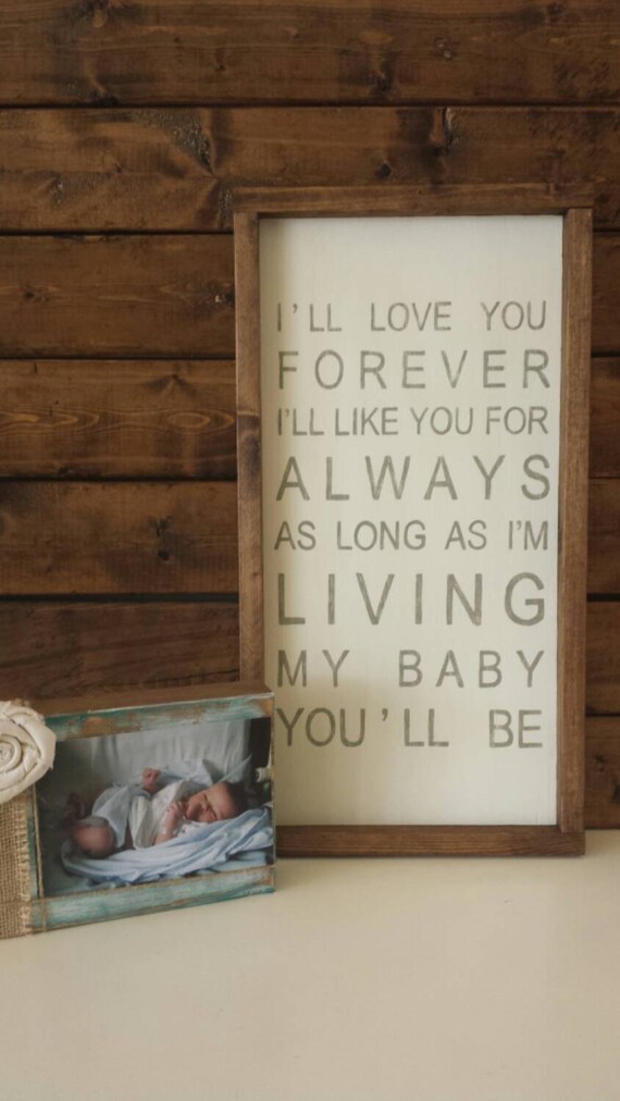 Rustic framed wood sign I'll love you forever I'll
