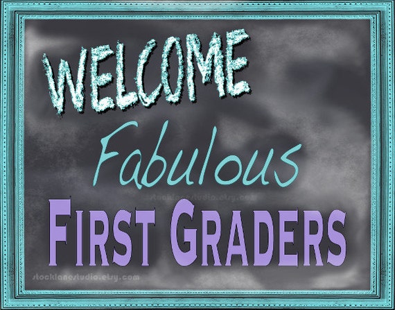 Back to School Printable Welcome First Graders by StockLaneStudio