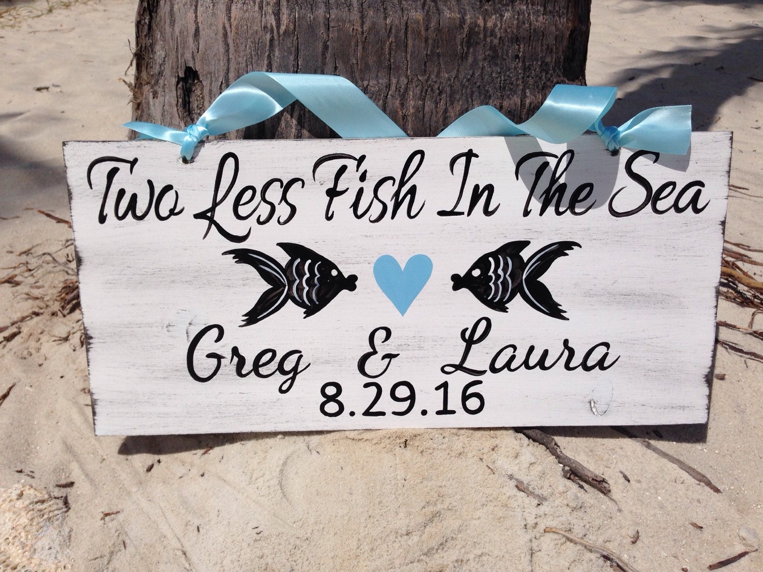 Two Less Fish In The Sea Beach Wedding Sign Nautical Wedding
