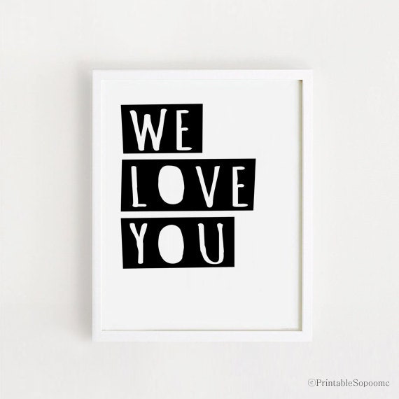 Baby wall art Printable We love you baby quotes art Poster