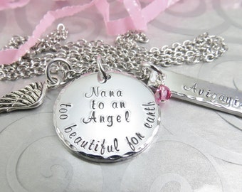 Angel Nana Miscarriage Necklace - Hand Stamped Baby Loss Necklace - Nana to an Angel - Too beautiful for earth Pendant - Memory Necklace