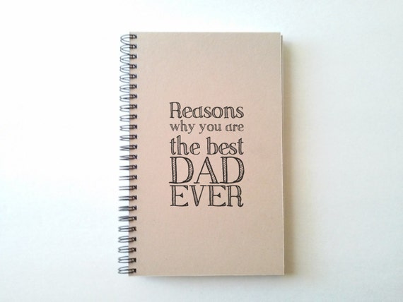 Reasons why you are the best dad ever Journal by MYjournalcompany