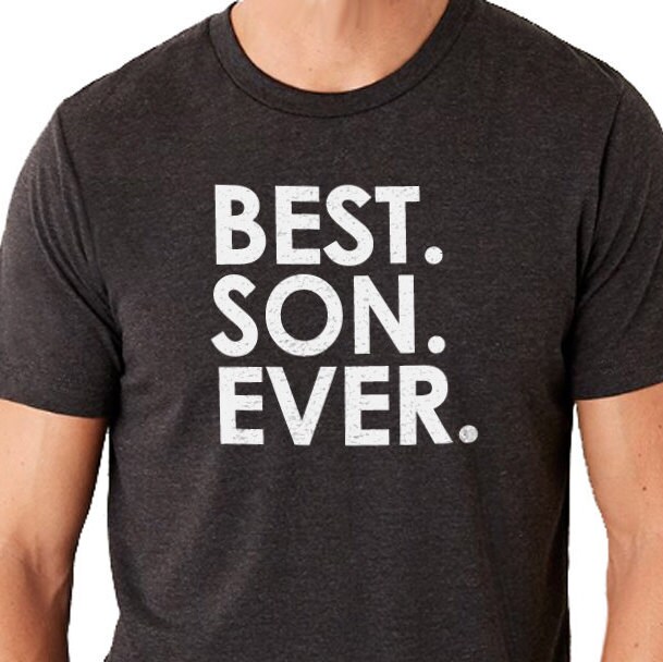 best son ever t shirt