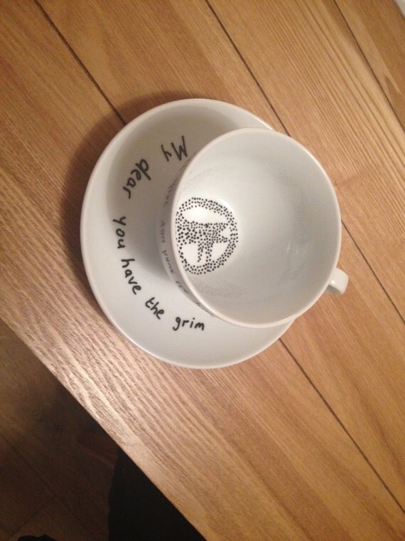 Harry potter cup and saucer saying you have the grim my