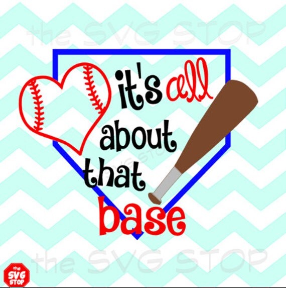 Its all about that base baseball softball design svg and