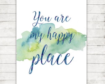 Typography Print, Instant Download, You Are My Happy Place, Printable Wall Art, Quote Art, Blue Decor