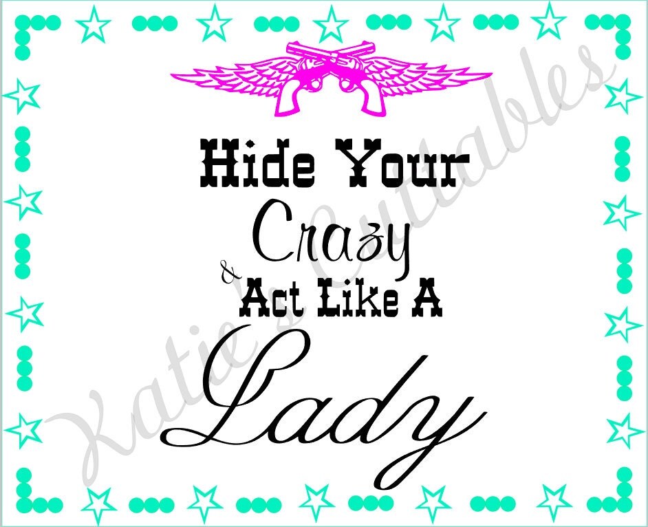 Download Hide Your Crazy & Act Like A Lady .SVG File