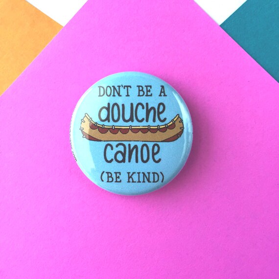 Funny Button Magnet Douche Canoe by PaperFreckles on Etsy
