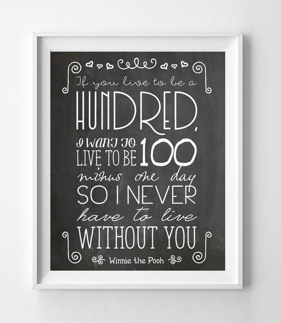 Winnie the POOH Quote Art Print If you live to be by JandSGraphics