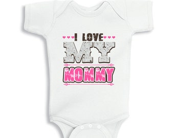 i love my mommy shirt