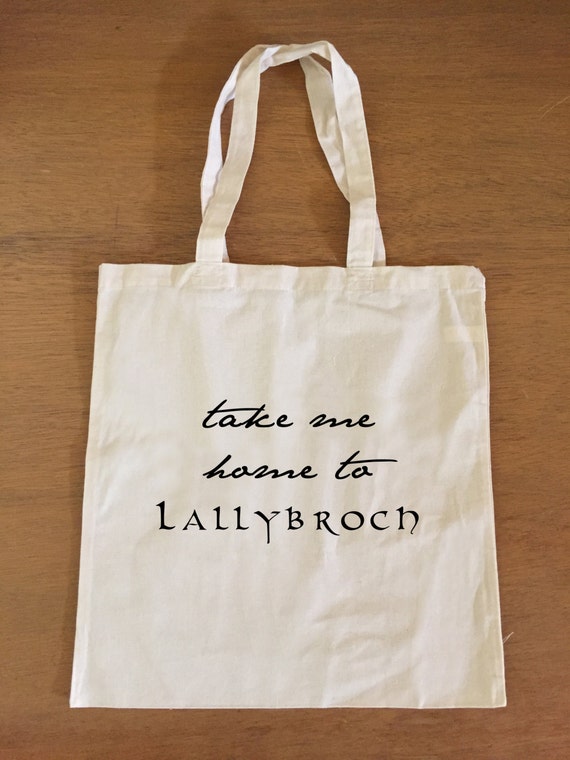 Outlander Tote Bag - Take me home to Lallybroch - Claire and Jamie Fraser - Diana Gabaldon