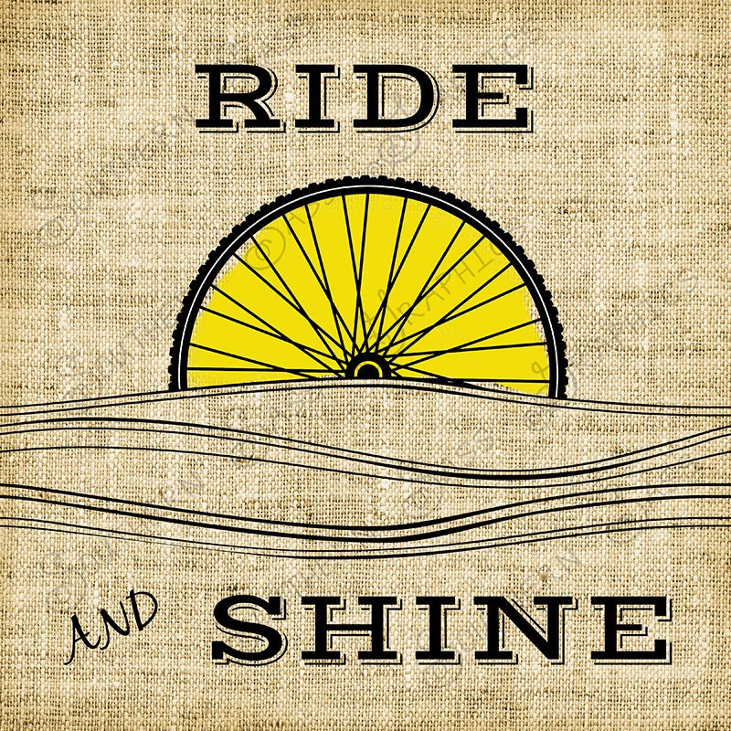 Ride and Shine//Bicycle//Cycling//Bike by SouthernSassGraphics