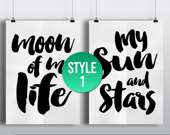 Game Of Thrones Quote Print Pack - Moon of My Life - My Sun & Stars - Big sizes!