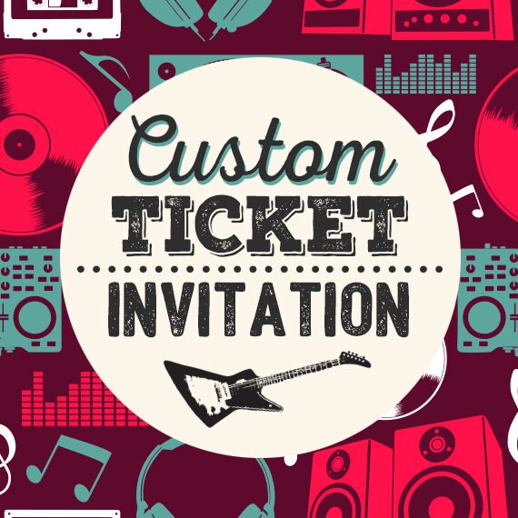 Custom Ticket Invitations 8