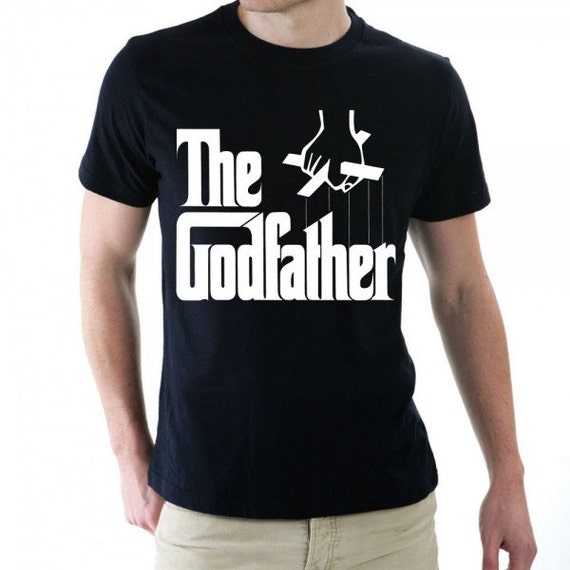 God Father T Shirts
 The Godfather Shirt God Father Shirt by VinylDecalShoppe on Etsy