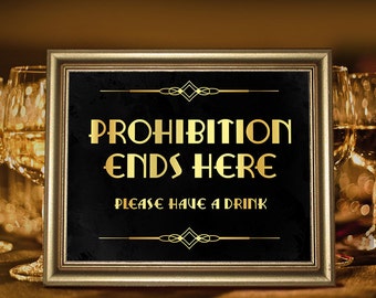Great Gatsby party decorations. Party supplies. Prohibition era sign Printable party decor. Roaring 20s decor. Wedding party signs Art deco