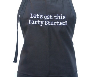 Let's get this Party Started! (Adult Apron)