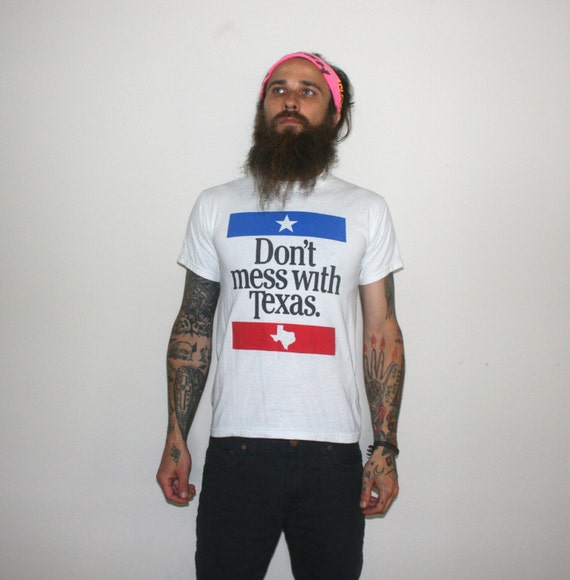 Don't Mess WIth Texas Vintage T Shirt. Small Thin