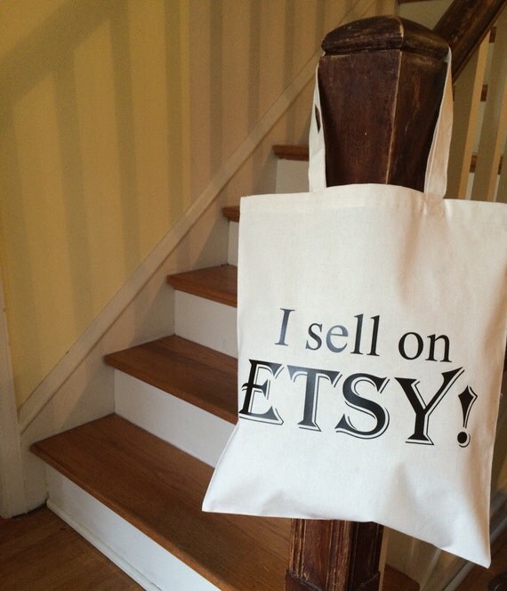 Sell on ETSY Tote Bag 100% Cotton Canvas Tote Etsy Seller Supplies Bag ...