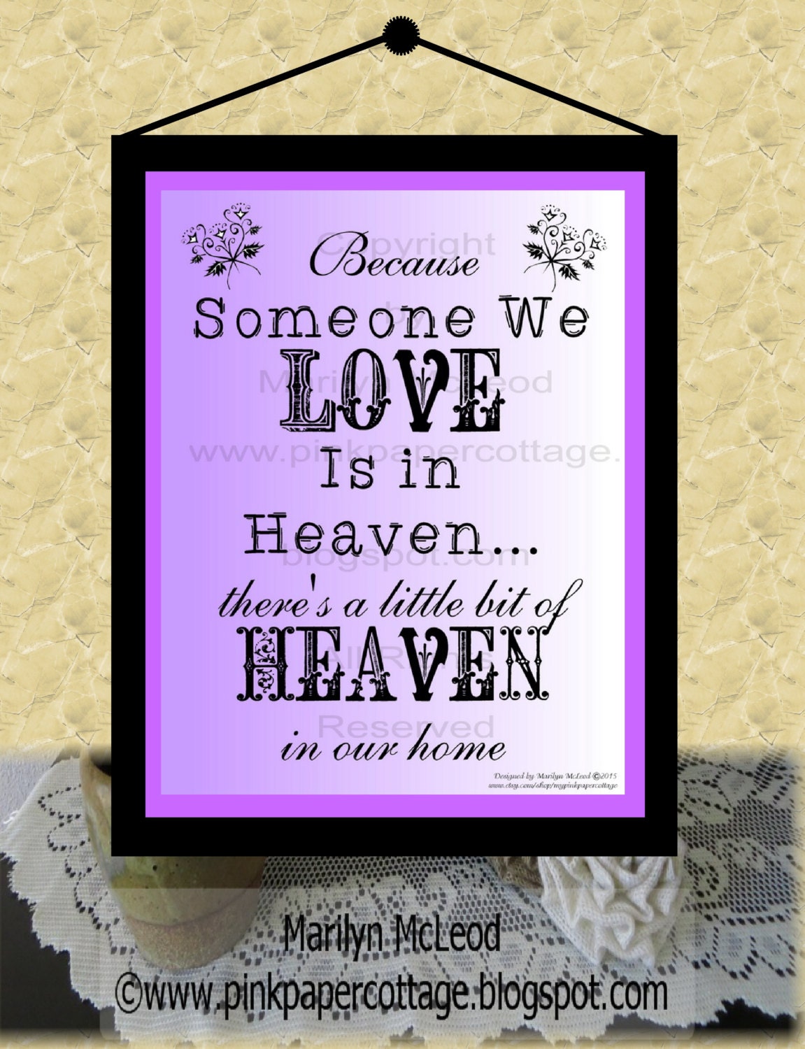 Heaven Quote digital Print Because someone we love is in
